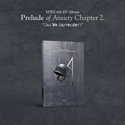 EPEX 6TH EP ALBUM - PRELUDE OF ANXIETY CHAPTER 2. CAN WE SURRENDER?