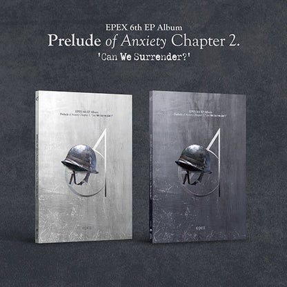 EPEX 6TH EP ALBUM - PRELUDE OF ANXIETY CHAPTER 2. CAN WE SURRENDER?