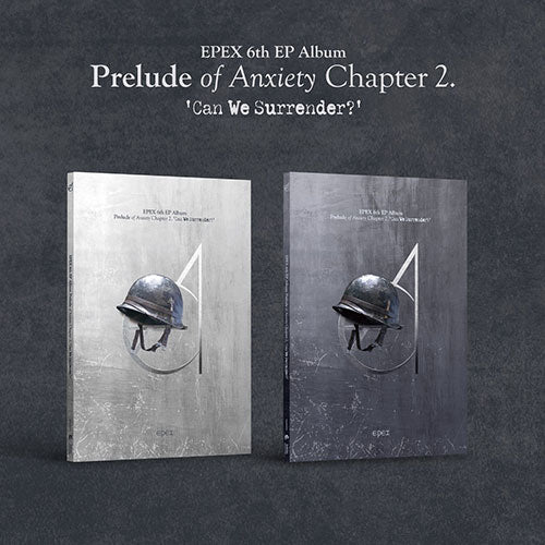 EPEX 6TH EP ALBUM - PRELUDE OF ANXIETY CHAPTER 2. CAN WE SURRENDER?