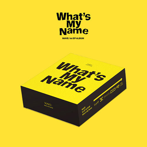 MAVE: 1ST EP ALBUM - WHAT'S MY NAME
