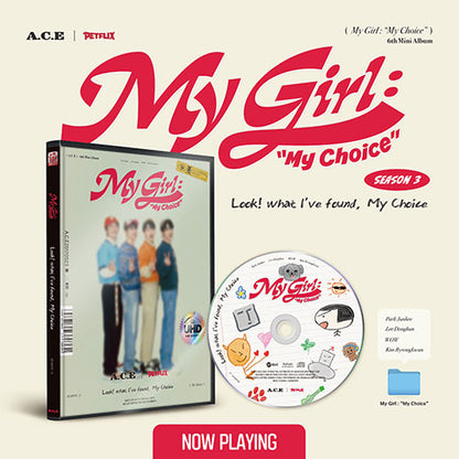 A.C.E 6TH MINI ALBUM - MY GIRL : MY CHOICE