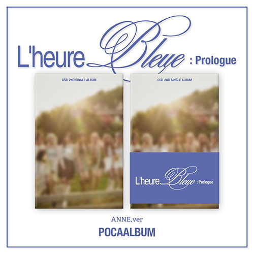 CSR 2ND SINGLE ALBUM - L'HEURE BLEUE : PROLOGUE (POCA ALBUM)