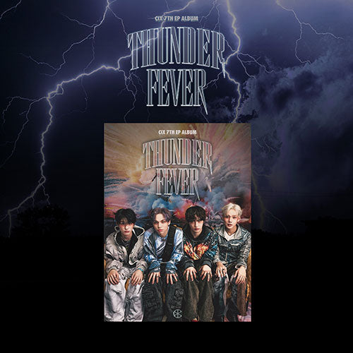 CIX 7TH EP ALBUM - THUNDER FEVER (PRE-ORDER)