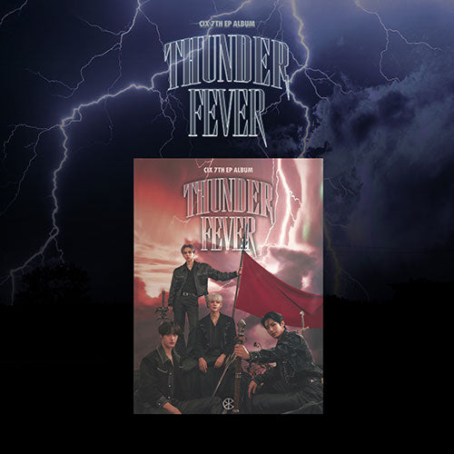 CIX 7TH EP ALBUM - THUNDER FEVER (PRE-ORDER)