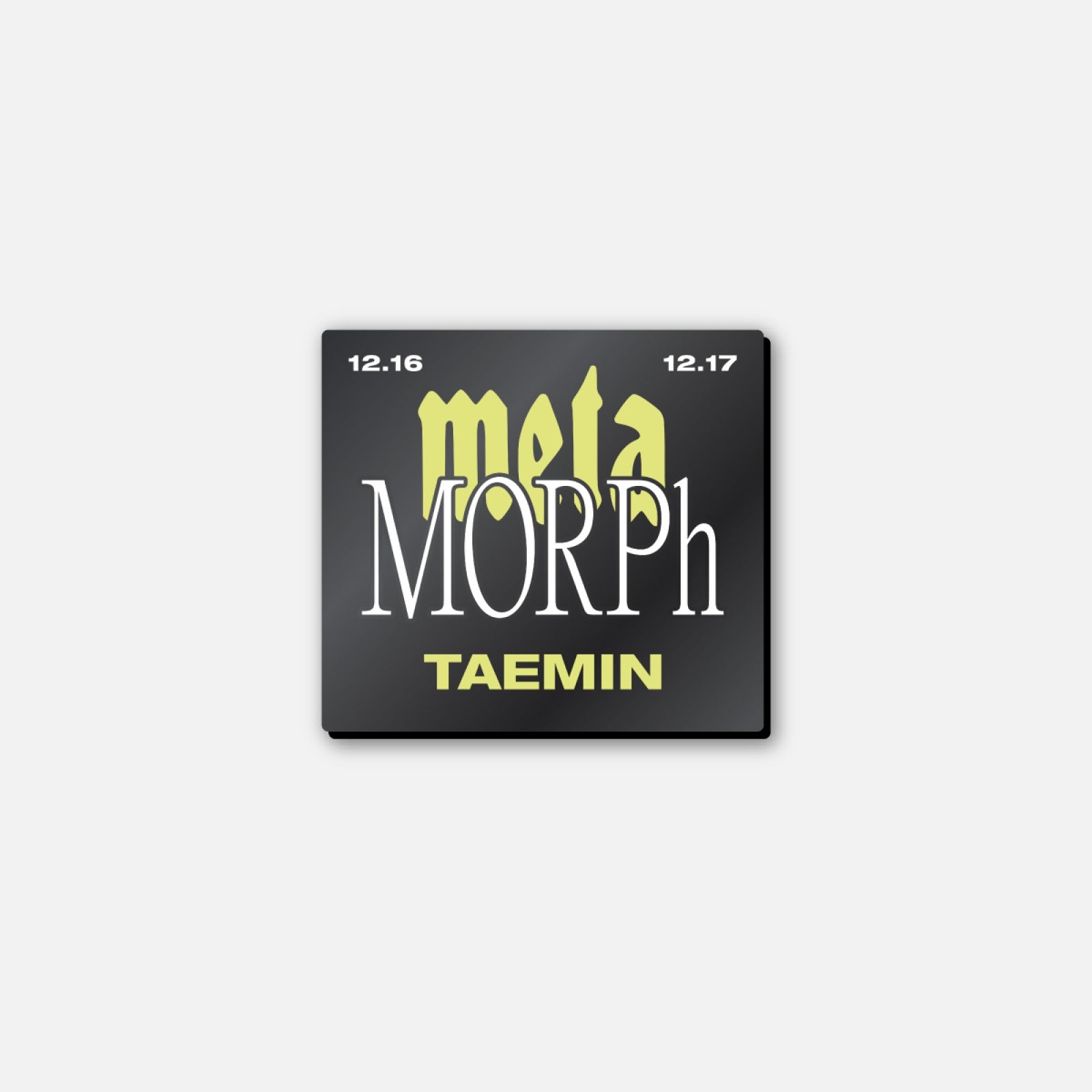 TAEMIN 2023 SOLO CONCERT [METAMORPH] OFFICIAL MD - 02. BADGE (LOGO VER.)