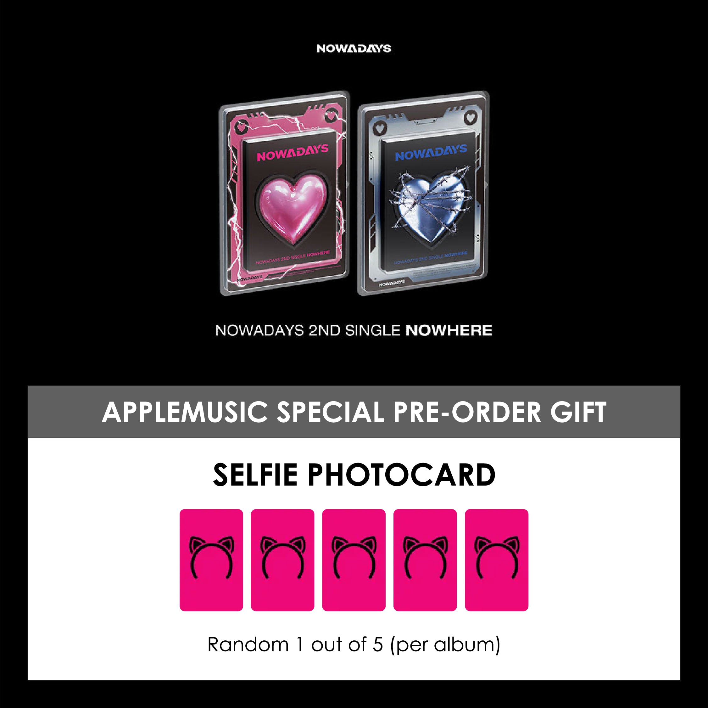 NOWADAYS 2ND SINGLE ALBUM - NOWHERE + APPLEMUSIC PHOTOCARD