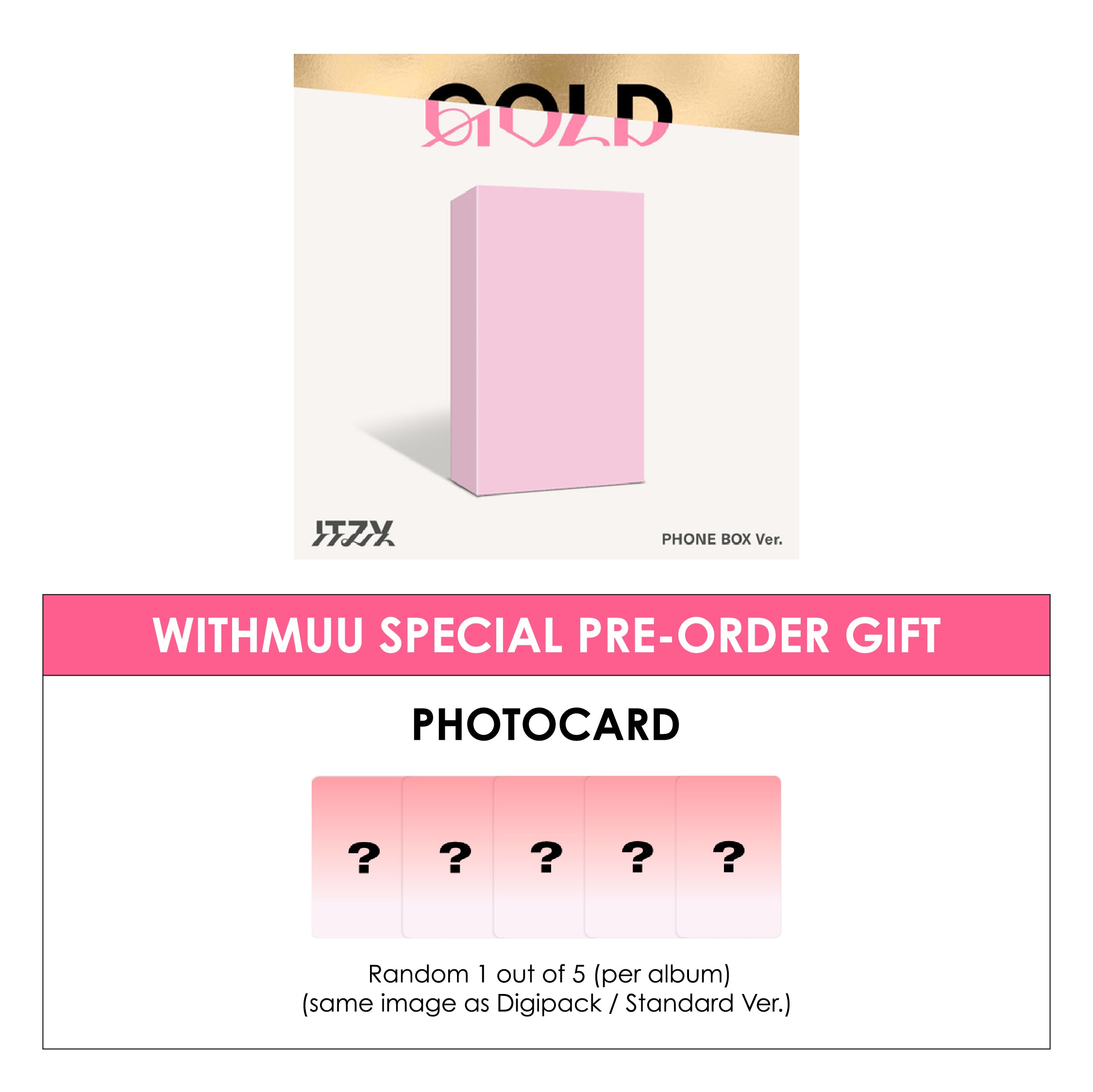 ITZY ALBUM - GOLD (PHONE BOX VER.) + WITHMUU PHOTOCARD