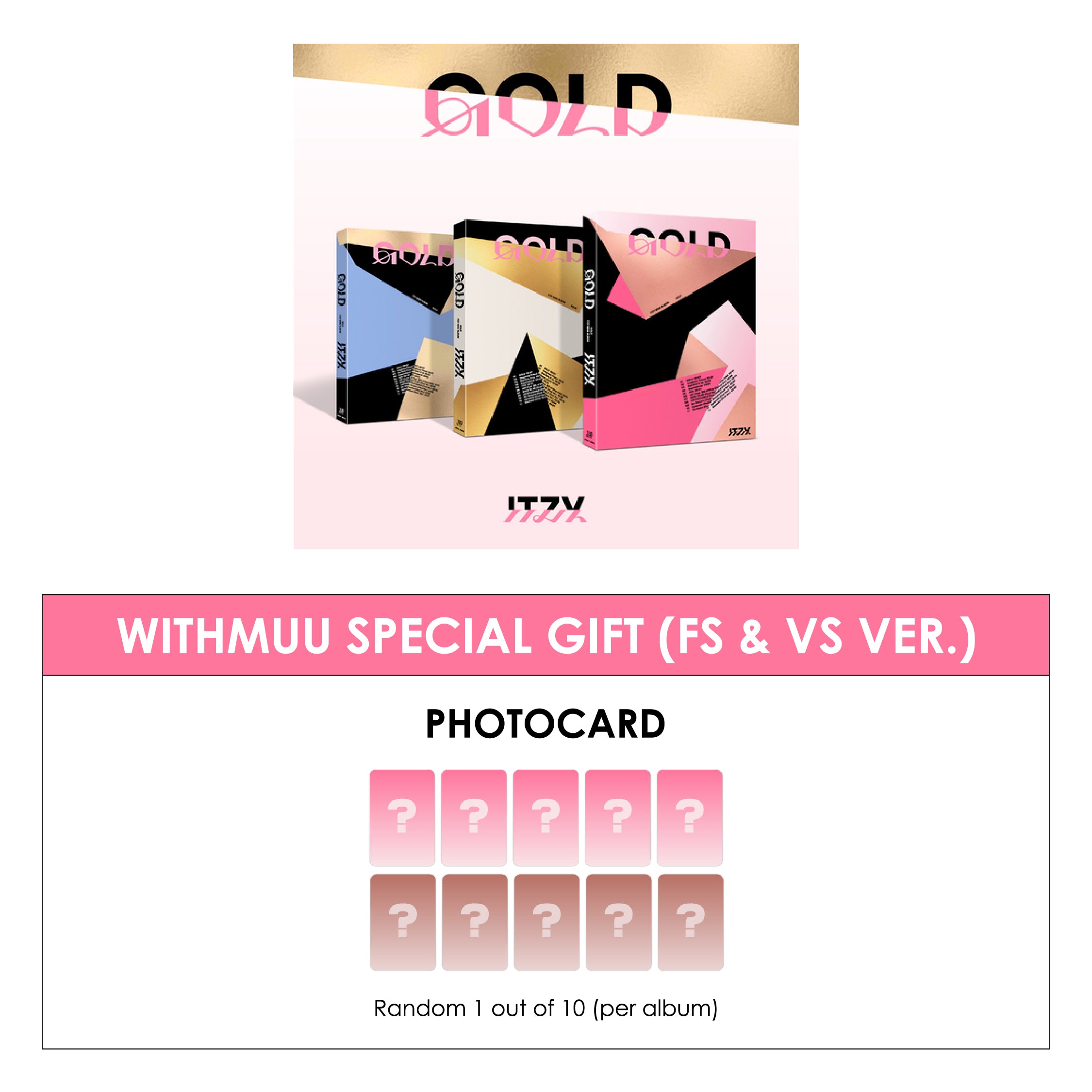 ITZY ALBUM - GOLD (STANDARD VER.) + WITHMUU PHOTOCARD (FS & VC VER.) (PRE-ORDER)