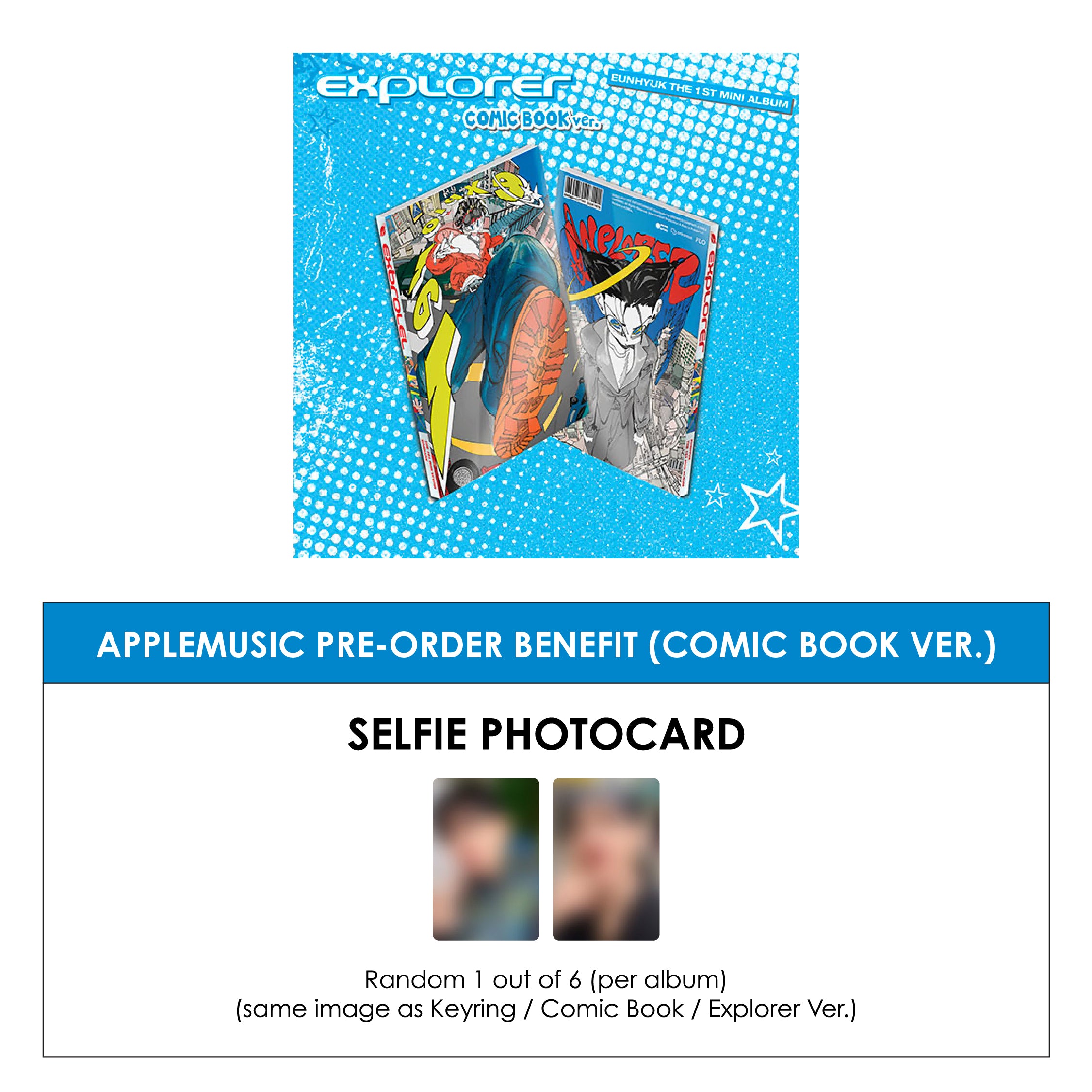 EUNHYUK 1ST MINI ALBUM - EXPLORER (COMIC BOOK VER.) + APPLEMUSIC PHOTOCARD (PRE-ORDER)