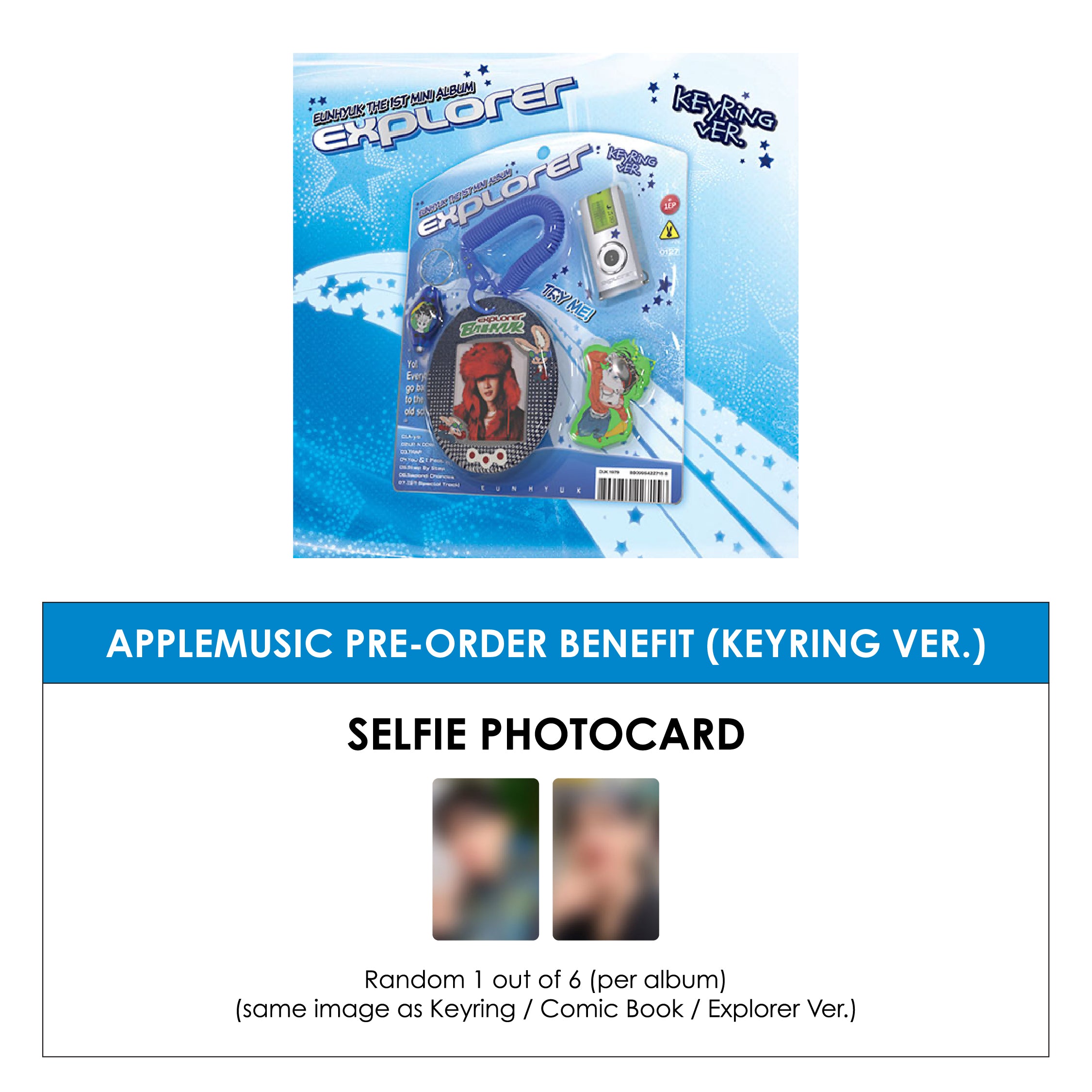 EUNHYUK 1ST MINI ALBUM - EXPLORER (KEYRING VER.) + APPLEMUSIC PHOTOCARD (PRE-ORDER)