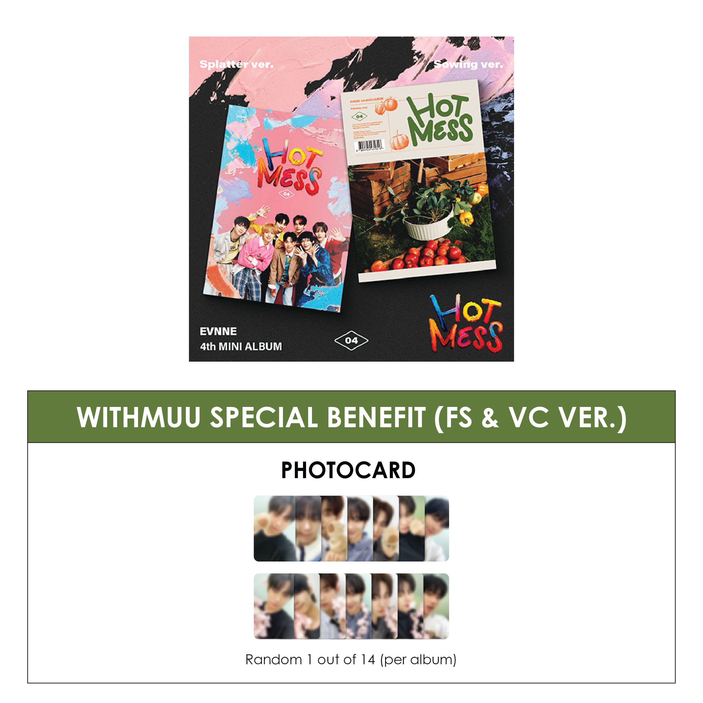 EVNNE 4TH MINI ALBUM - HOT MESS + WITHMUU PHOTOCARD (FS & VC VER.)