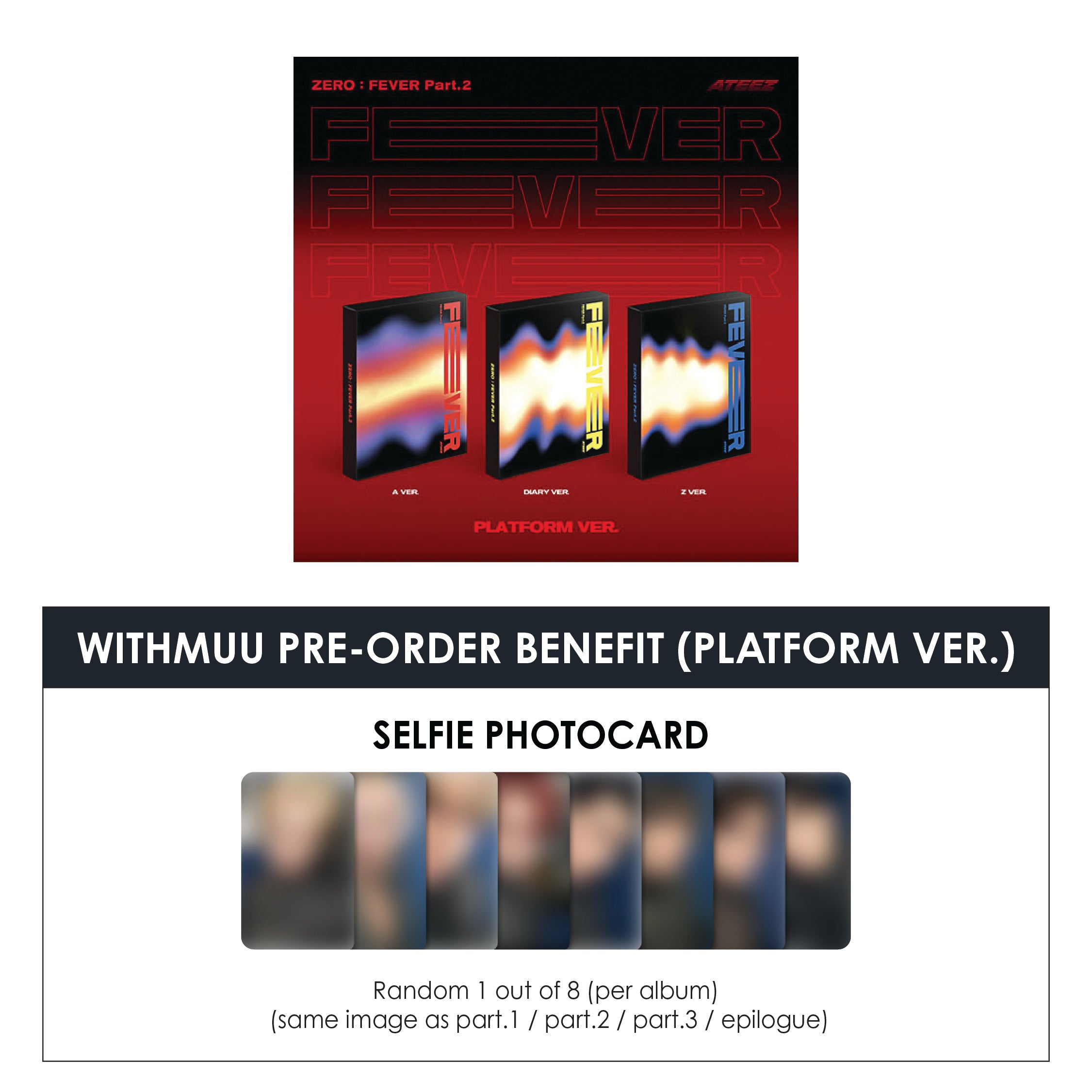 ATEEZ 6TH MINI ALBUM - ZERO : FEVER PART.2 (PLATFORM VER.) + WITHMUU PHOTOCARD