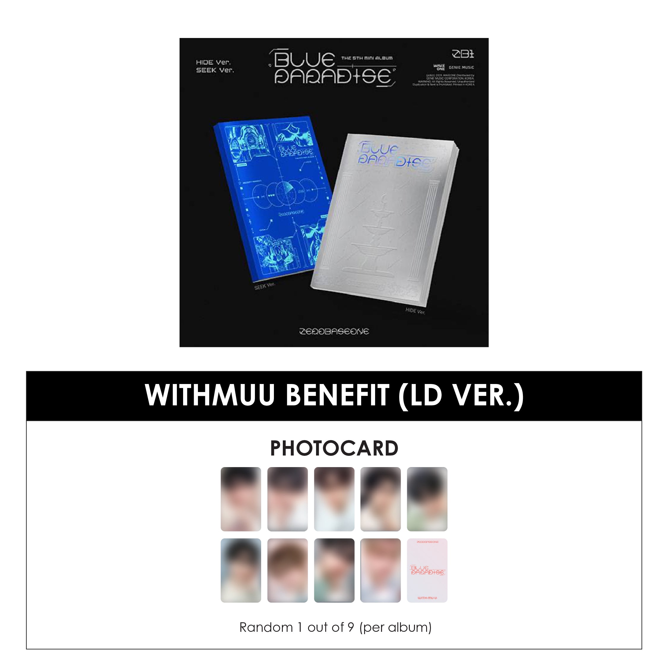 ZEROBASEONE 5TH MINI ALBUM - BLUE PARADISE + WITHMUU PHOTOCARD (LD VER.) (PRE-ORDER)