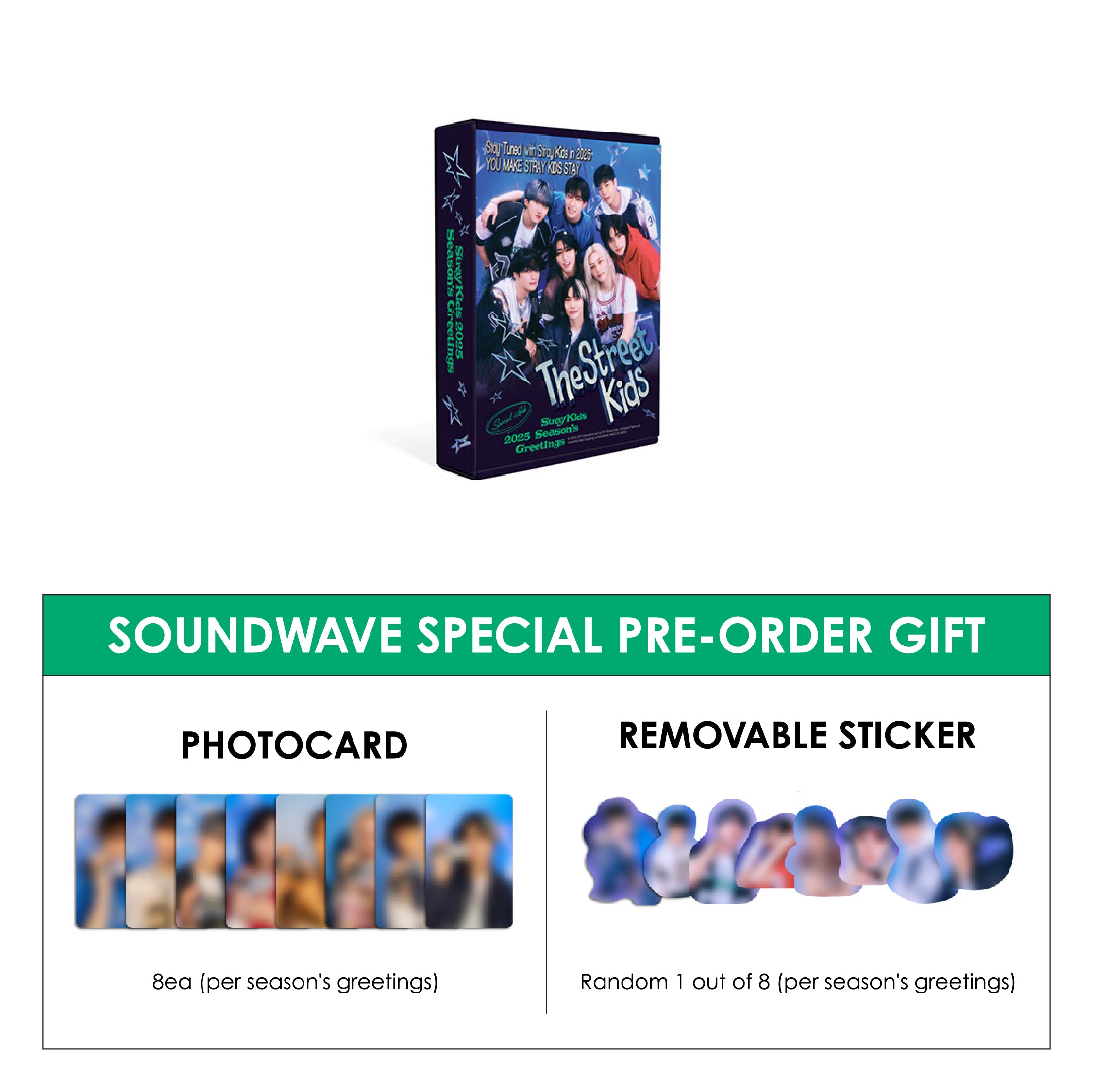 STRAY KIDS 2025 SEASON'S GREETINGS - THE STREET KIDS + SOUNDWAVE SPECIAL GIFT (PRE-ORDER)