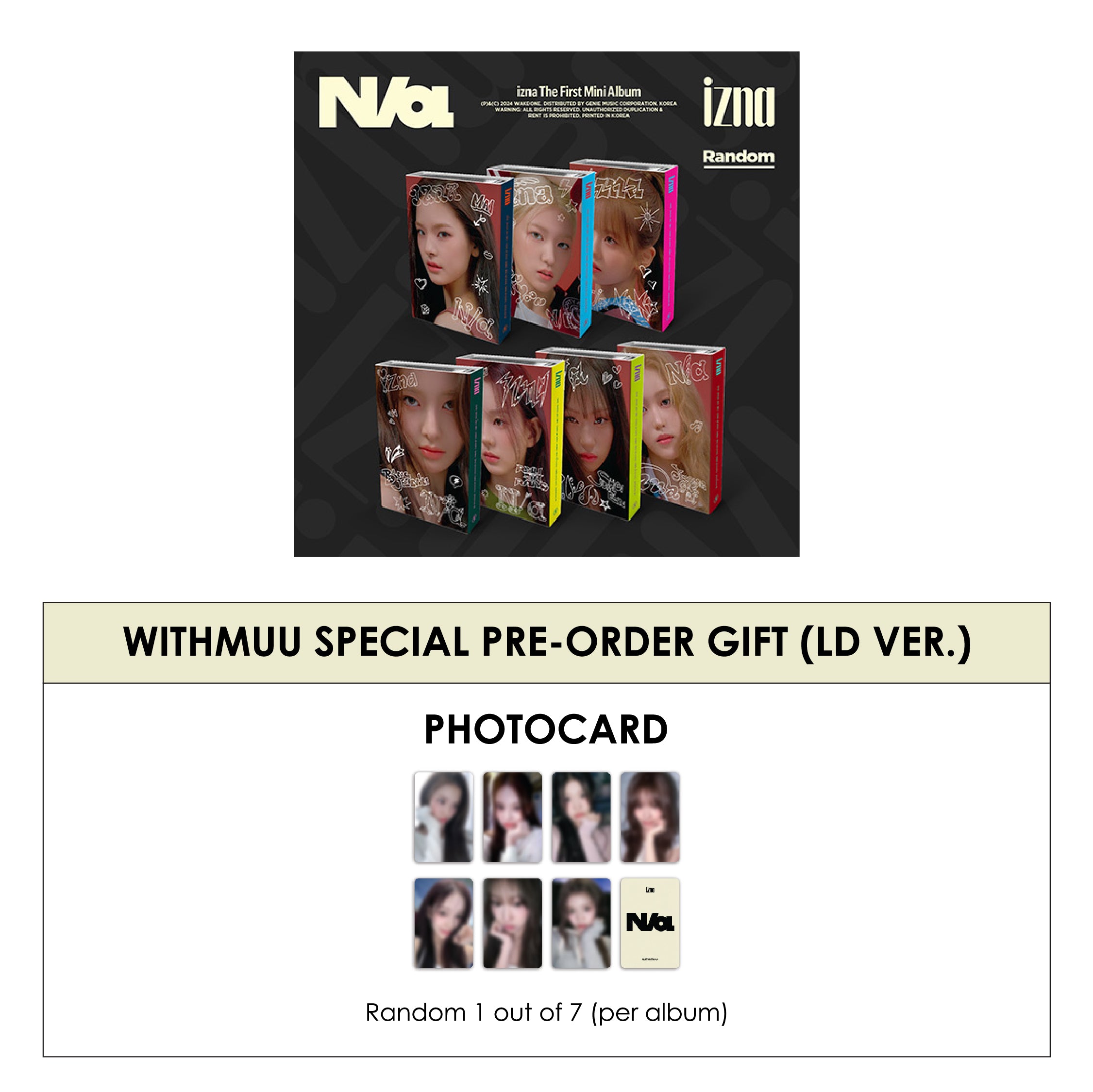 IZNA 1ST MINI ALBUM - N/A (IZNA VER.) + WITHMUU PHOTOCARD (LD VER.) (PRE-ORDER)