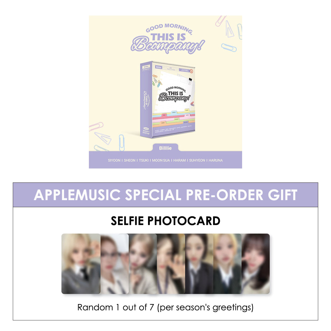 BILLLIE 2025 SEASON'S GREETINGS - GOOD MORNING, THIS IS BCOMPANY! + APPLEMUSIC PHOTOCARD (PRE-ORDER)