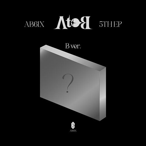 AB6IX 5TH EP - A TO B