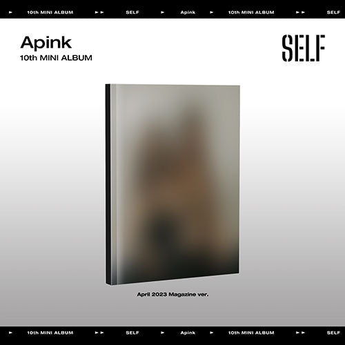 APINK 10TH MINI ALBUM - SELF (APRIL 2023 MAGAZINE VER.)