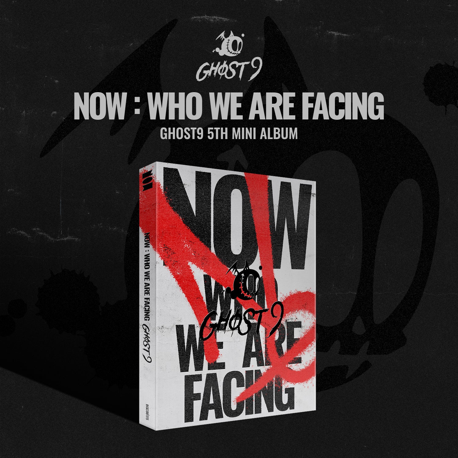 GHOST9 5TH MINI ALBUM - NOW : WHO WE ARE FACING