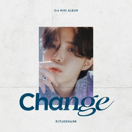 KIM JAEHWAN 3RD MINI ALBUM - CHANGE