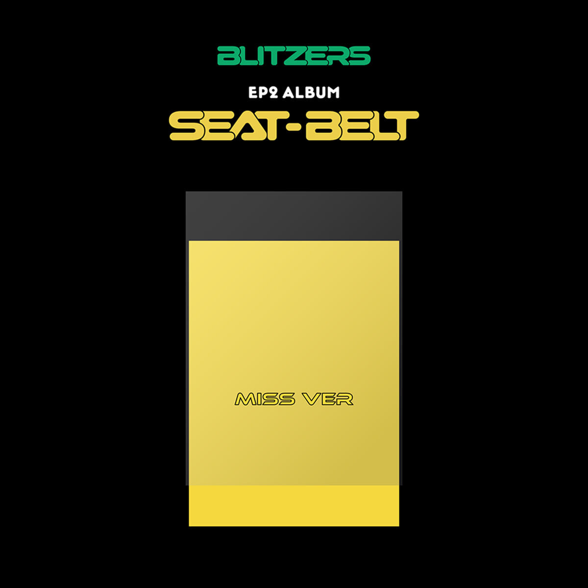 BLITZERS EP2 ALBUM - SEAT-BELT